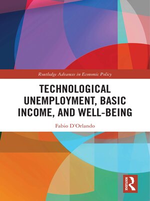 cover image of Technological Unemployment, Basic Income, and Well-being